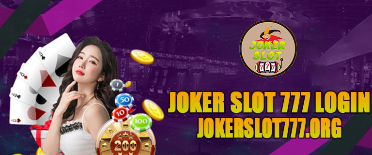Joker Slot 777 Login